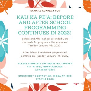 Kau ka Pe'a: Before and After School Programming for Semester 2